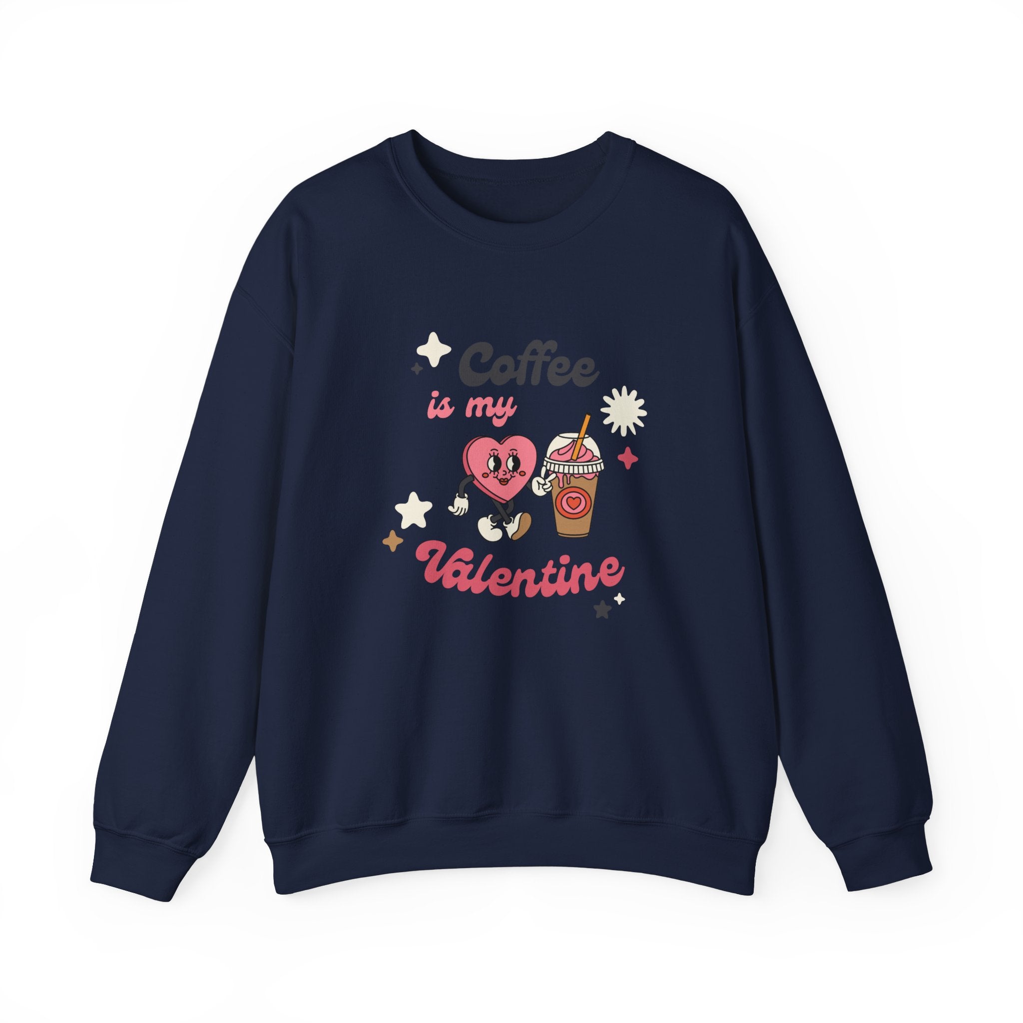 Coffee Is My Valentine Sweatshirt, Cozy Apparel for Coffee Lovers, Cute Valentine Gift, Unisex Crewneck, Casual Wear, Everyday Comfort