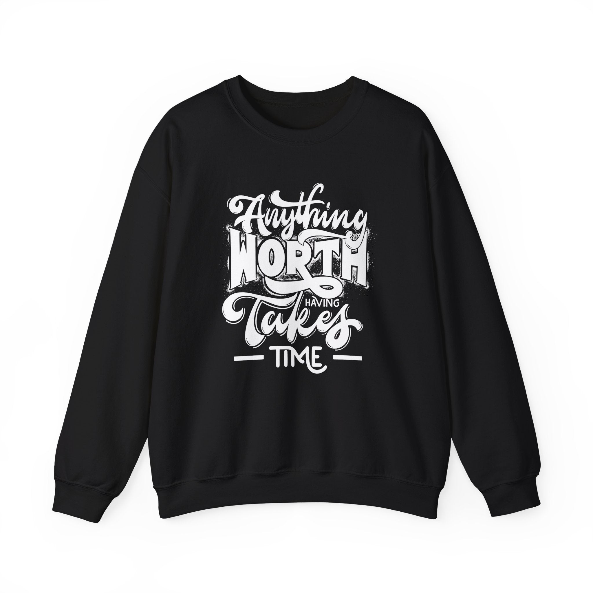 Inspirational Quote Sweatshirt - Cozy Motivational Apparel, Gift for Friends, Chill Days, Heavy Blend Crewneck