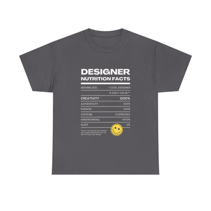 Designer Nutrition Facts Tee | Funny Graphic Unisex T-Shirt, Cool Designer Gift, Creative Apparel, Humorous Tee, Gifts for Designers