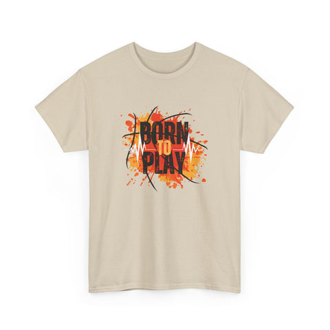 Born to Play Unisex Heavy Cotton Tee, Casual Graphic Tee, Playful Shirt for Sports Lovers, Gift for Gamers, Streetwear Style