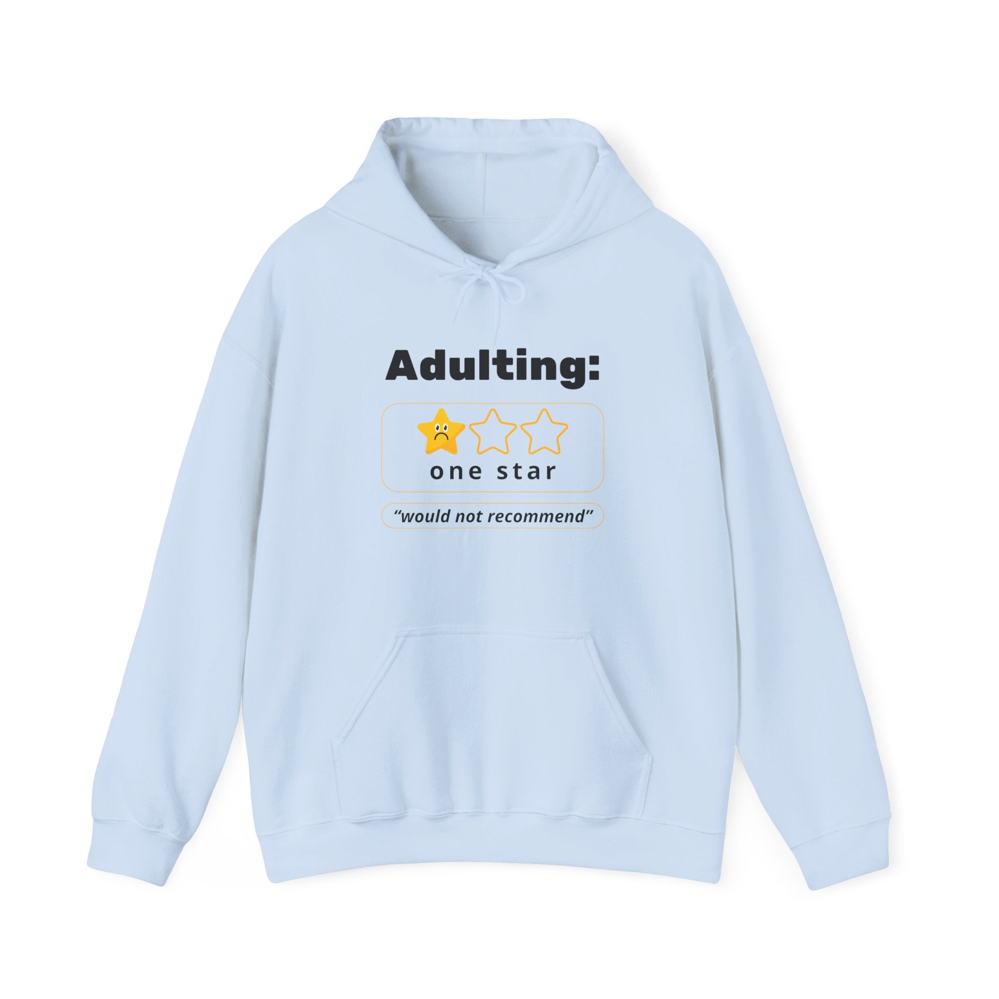 Funny Adulting Sweatshirt: Dark Humor Hoodie for Graduates, Gift for Birthdays, Minimalist Style, Review Themed Apparel