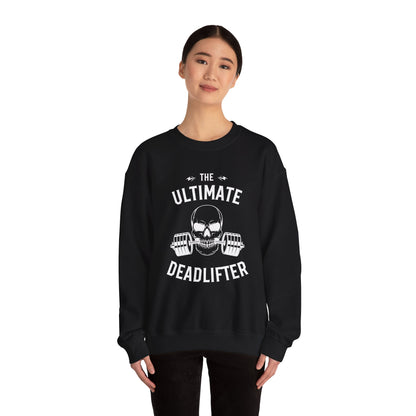 The Ultimate Deadlifter Crewneck Sweatshirt, Gym Sweatshirt, Fitness Apparel, Gift for Lifters, Weightlifting Sweatshirt, Workout Gear