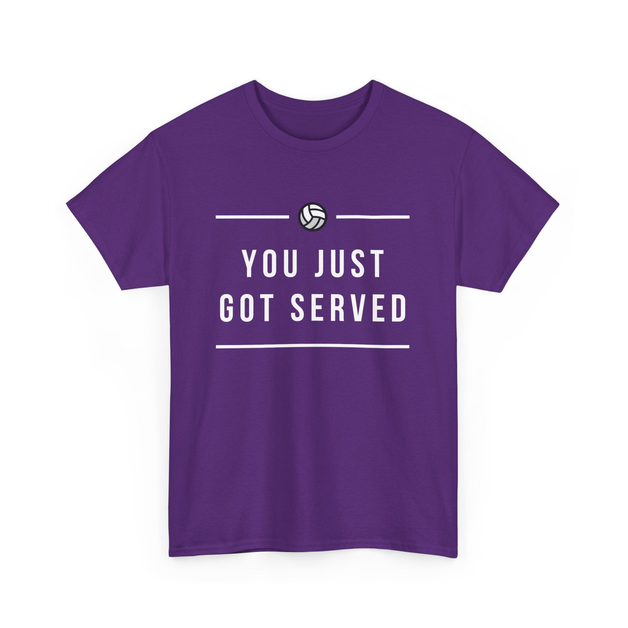 Funny Volleyball Tee - You Just Got Served, Ideal for Sports Enthusiasts, Team Spirit, Casual Wear