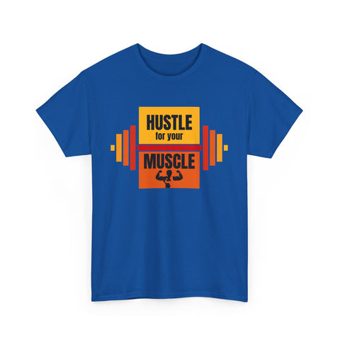 Hustle for Your Muscle Gym Shirt, Fitness Apparel, Workout Gear, Motivational T-shirt, Unisex Heavy Cotton Tee
