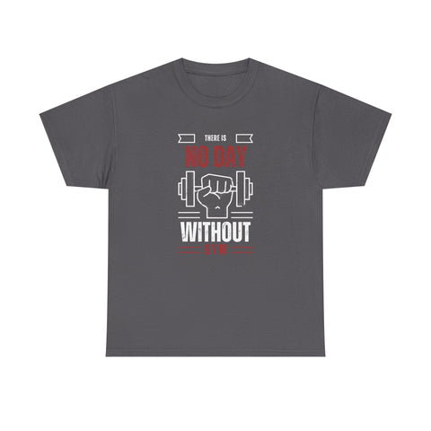 Motivational Gym T-Shirt - "No Day Without Gym" - Fitness Gift, Workout Apparel, Sportswear, Unisex Tee, Exercise Motivation