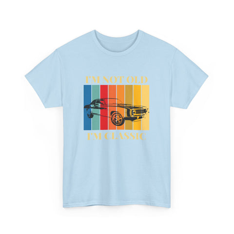 Funny Classic Car Unisex Heavy Cotton Tee - I'm Not Old, I'm Classic, Vintage Car Shirt, Birthday Gift, Retro Car Tee, Unique Gift, Car Enthusiast
