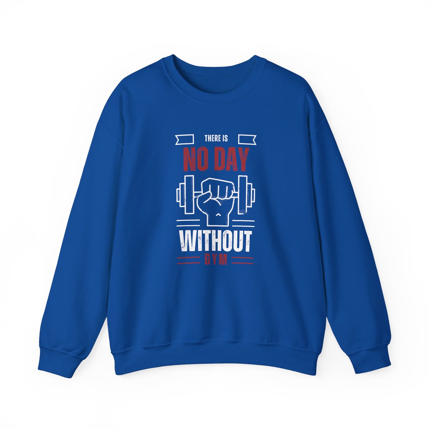 Motivational Gym Sweatshirt – No Day Without Gym