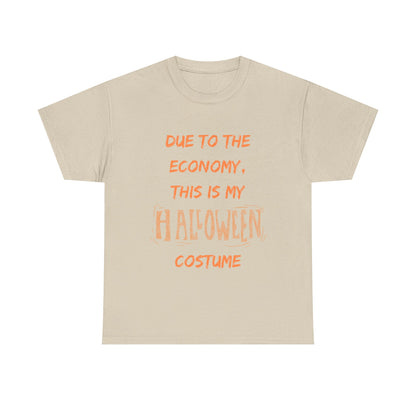 Funny Halloween Costume Tee, Unisex Heavy Cotton T-Shirt, Economy Costume Shirt, Spooky Vibes Fashion, October 31 Party Wear, Halloween