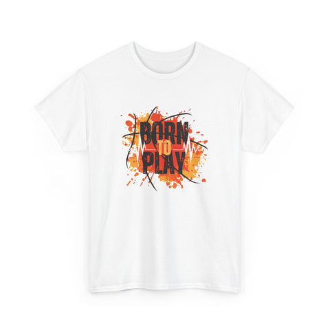 Born to Play Unisex Heavy Cotton Tee, Casual Graphic Tee, Playful Shirt for Sports Lovers, Gift for Gamers, Streetwear Style