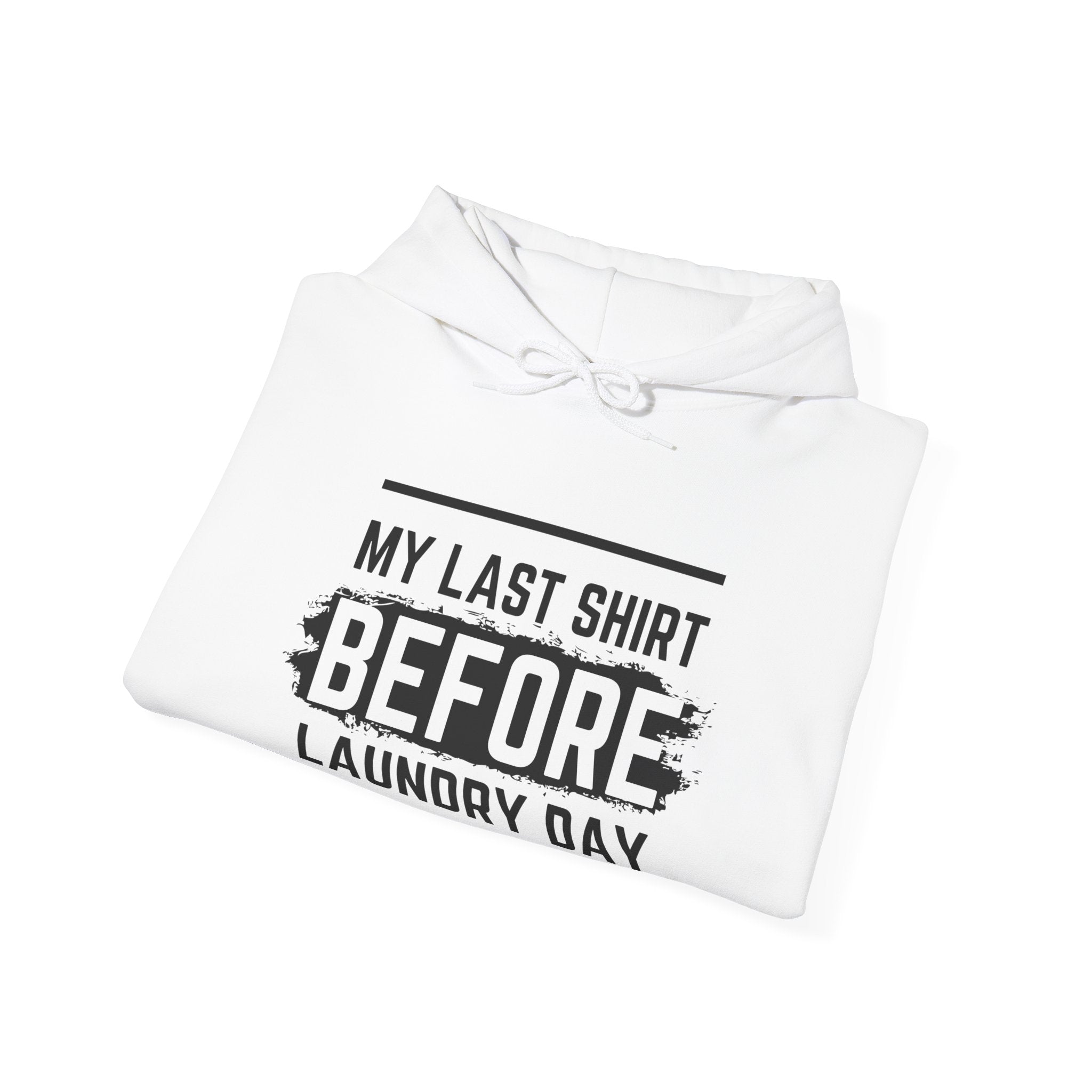 Laundry Day Sweatshirt, Unisex Hoodie, Funny Sweatshirt, Casual Wear, Comfortable Gift for Him and Her