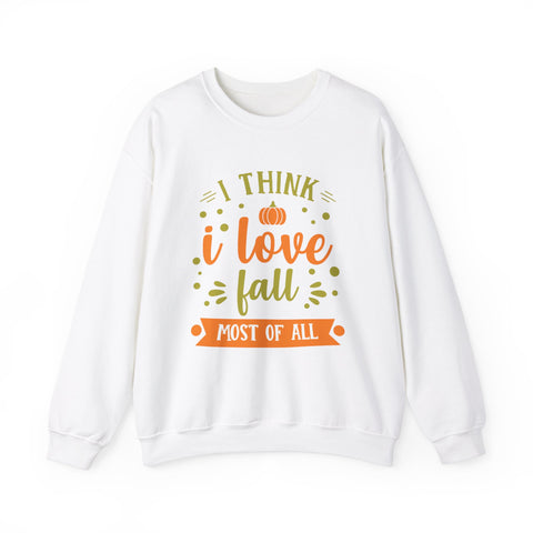White sweatshirt featuring an "I Think I Love Fall Most of All" graphic.