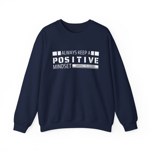 Positive Mindset Crewneck Sweatshirt - Motivational Apparel for Women, Cozy Self-Care Wear, Inspirational Gift, Wellness Reminder,