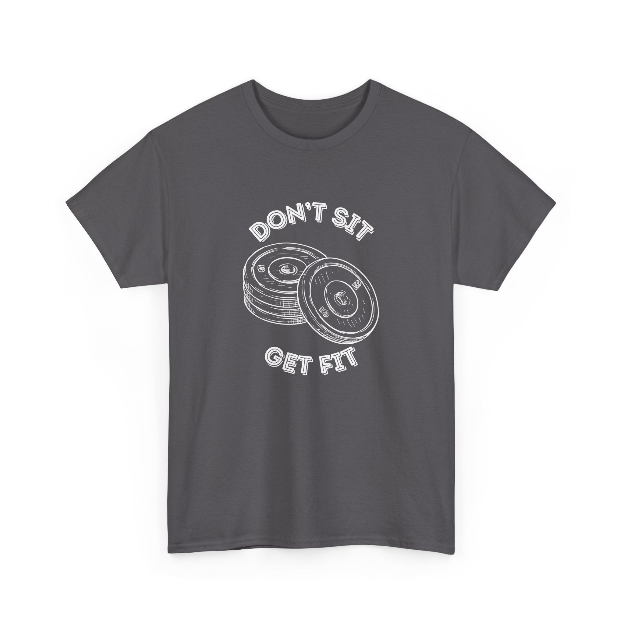 Motivational Fitness Tee - Don't Sit Get Fit, Gym Shirt, Workout Apparel, Fitness Gift, Activewear