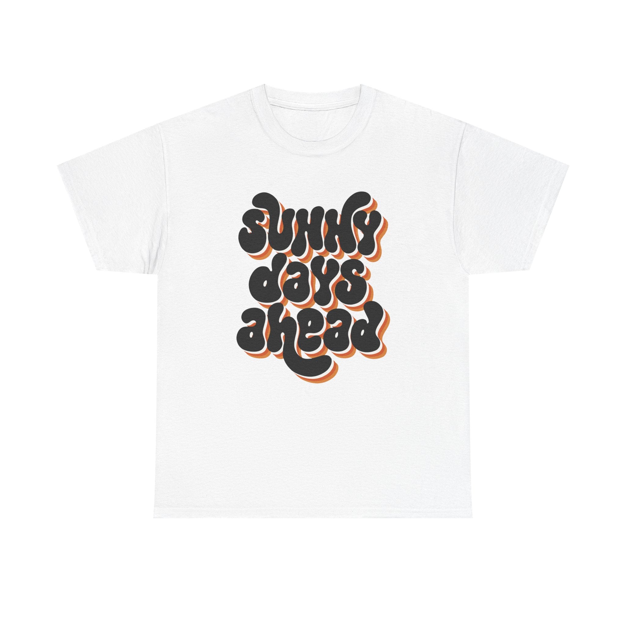 Retro Sunny Days Ahead Tee, Unisex Graphic Shirt for Summer Fun & Festivals, Casual Wear, Eco-Friendly Gift Shirt, Vintage Style T-Shirt