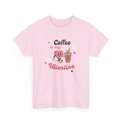 Coffee is My Valentine Unisex Heavy Cotton Tee, Cute Coffee Lover's Shirt, Valentine's Day Gift, Casual Lounge Wear, Fun T-Shirt