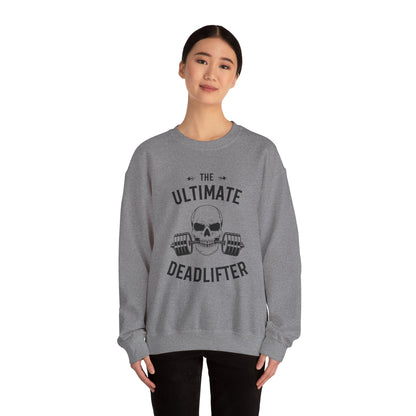 The Ultimate Deadlifter Crewneck Sweatshirt, Gym Sweatshirt, Fitness Apparel, Gift for Lifters, Weightlifting Sweatshirt, Workout Gear