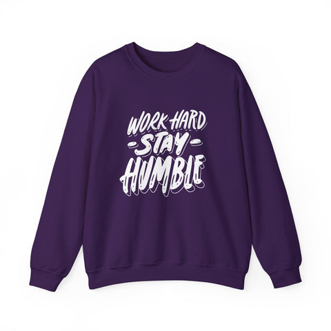 Inspirational Crewneck Sweatshirt - Work Hard Stay Humble, Motivational Gift, Cozy Apparel, Unisex Sweatshirt, Casual Wear