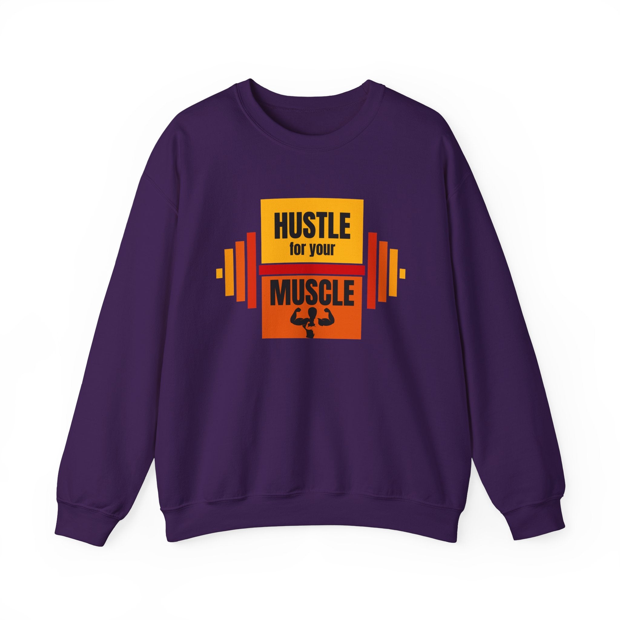 Hustle for Your Muscle Sweatshirt - Fitness Crewneck for Gym Lovers, Gift for Workout Enthusiasts, Unisex Apparel, Cozy Activewear