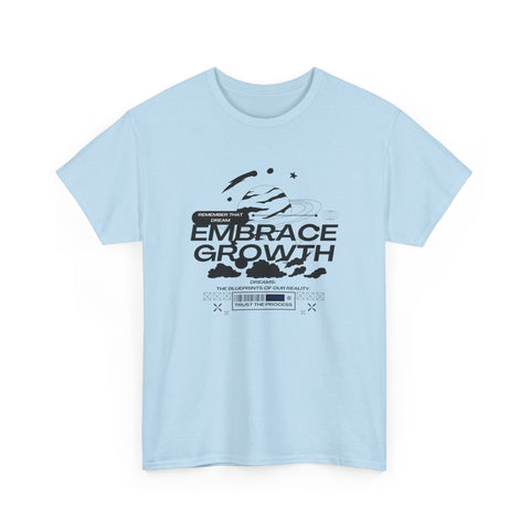 Embrace Growth Unisex Tee - Inspirational Motivational Self-Improvement Shirt, Everyday Wear, Positive Vibes Gift, Growth Mindset Top,