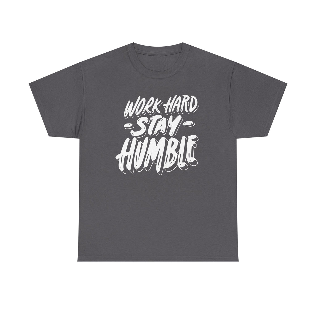 Work Hard Stay Humble Tee, Motivational Cotton Shirt, Inspirational Gift, Unisex Apparel, Casual Wear, Everyday Tee