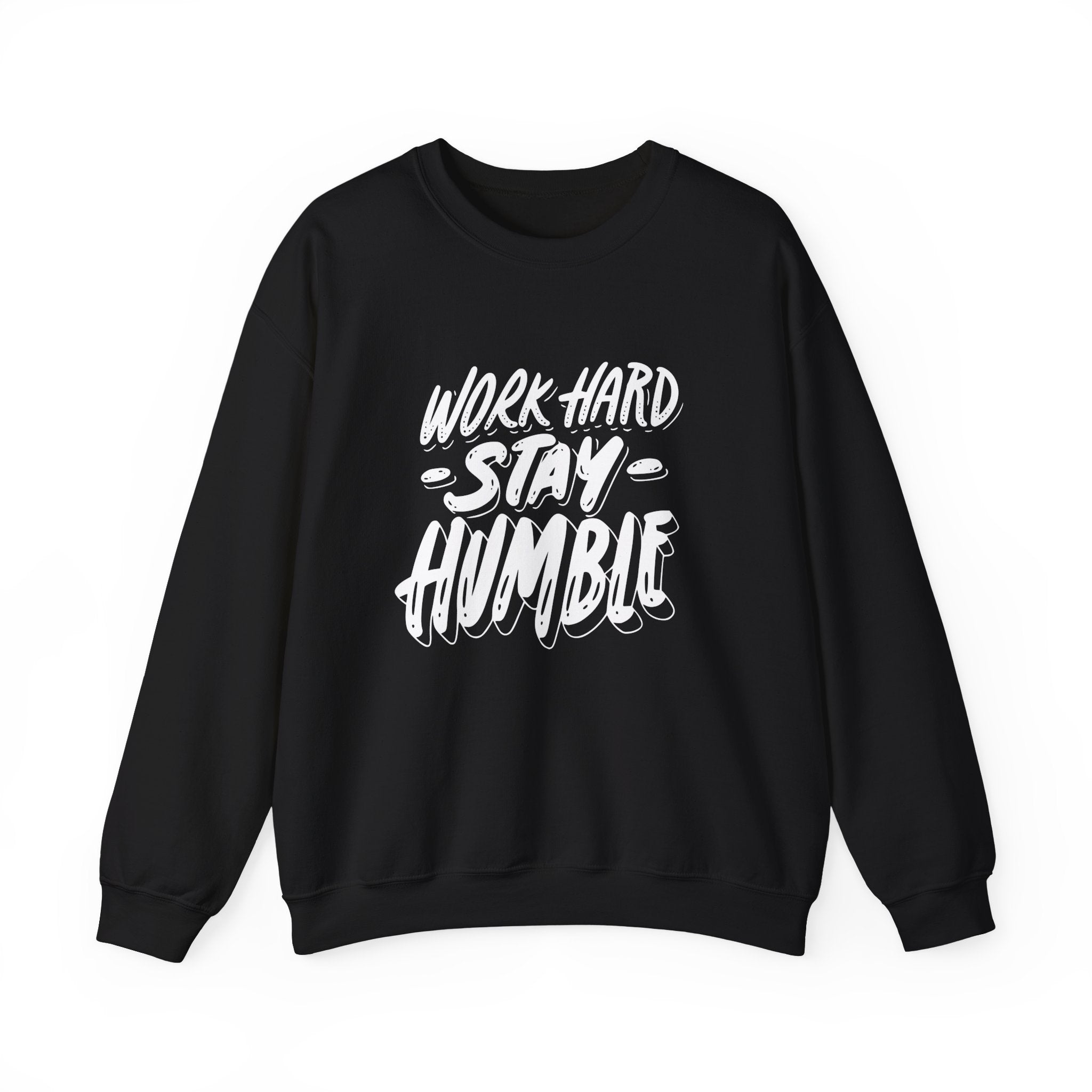 Inspirational Crewneck Sweatshirt - Work Hard Stay Humble, Motivational Gift, Cozy Apparel, Unisex Sweatshirt, Casual Wear
