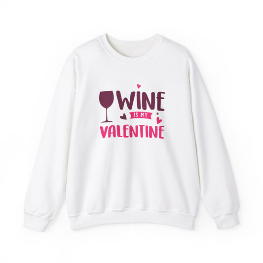 Wine is My Valentine Sweatshirt | Cozy Valentine's Day Gift, Cute Couples Apparel, Funny Wine Lover Sweater, Unisex Crewneck