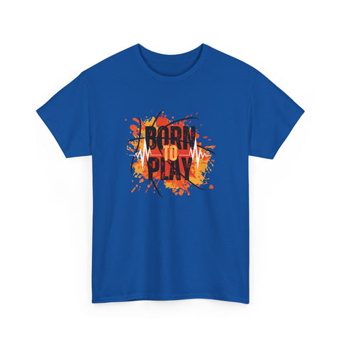 Born to Play Unisex Heavy Cotton Tee, Casual Graphic Tee, Playful Shirt for Sports Lovers, Gift for Gamers, Streetwear Style
