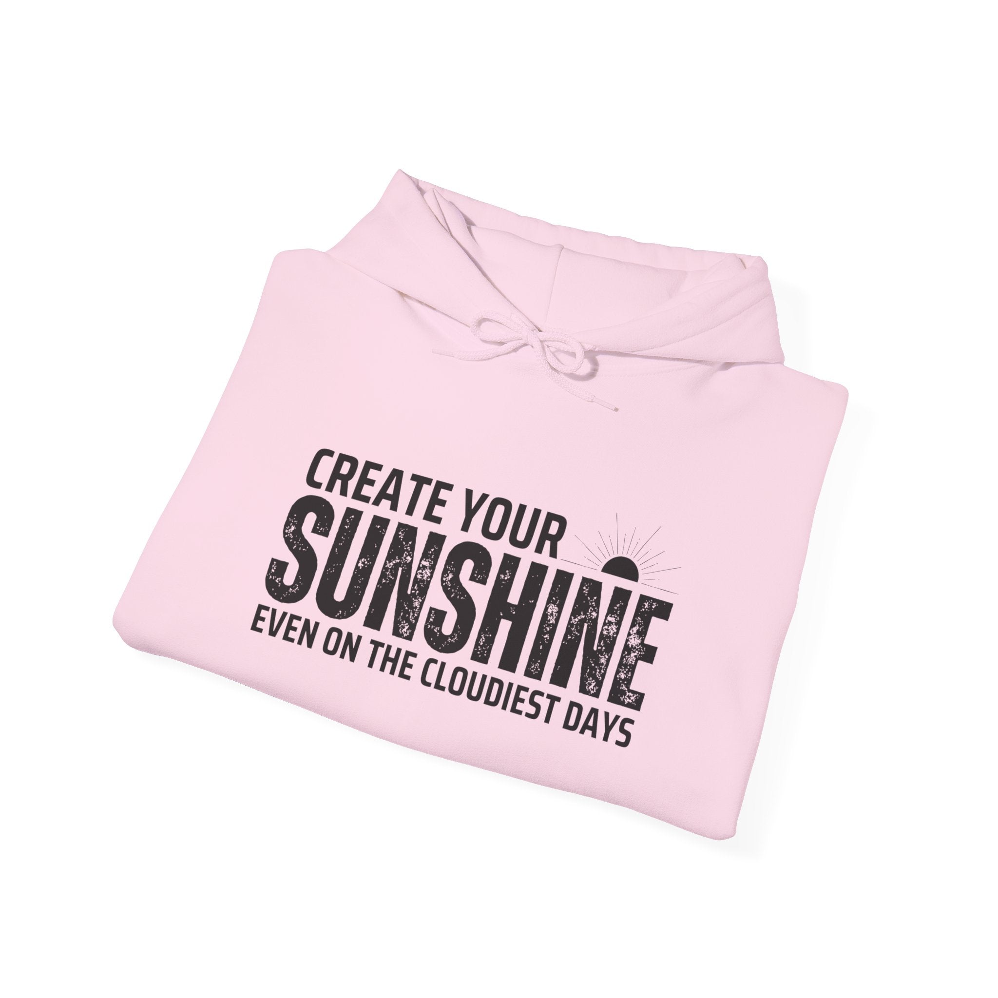 Motivational Sunshine Hoodie, Cozy Sweatshirt, Gift for Friends, Positive Vibes Apparel, Inspirational Clothing