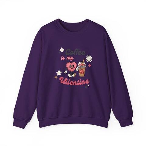 Coffee Is My Valentine Sweatshirt, Cozy Apparel for Coffee Lovers, Cute Valentine Gift, Unisex Crewneck, Casual Wear, Everyday Comfort