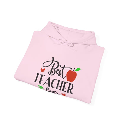 Best Teacher Ever Hooded Sweatshirt - Unisex Heavy Blend™