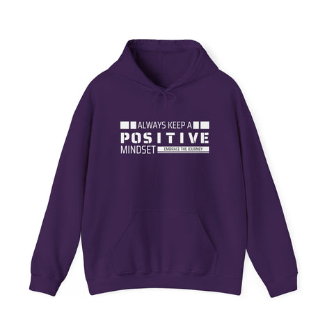 Positive Mindset Unisex Hooded Sweatshirt, Motivational Hoodie, Gift for Friends, Casual Wear, Inspirational Apparel, Cozy Outfit