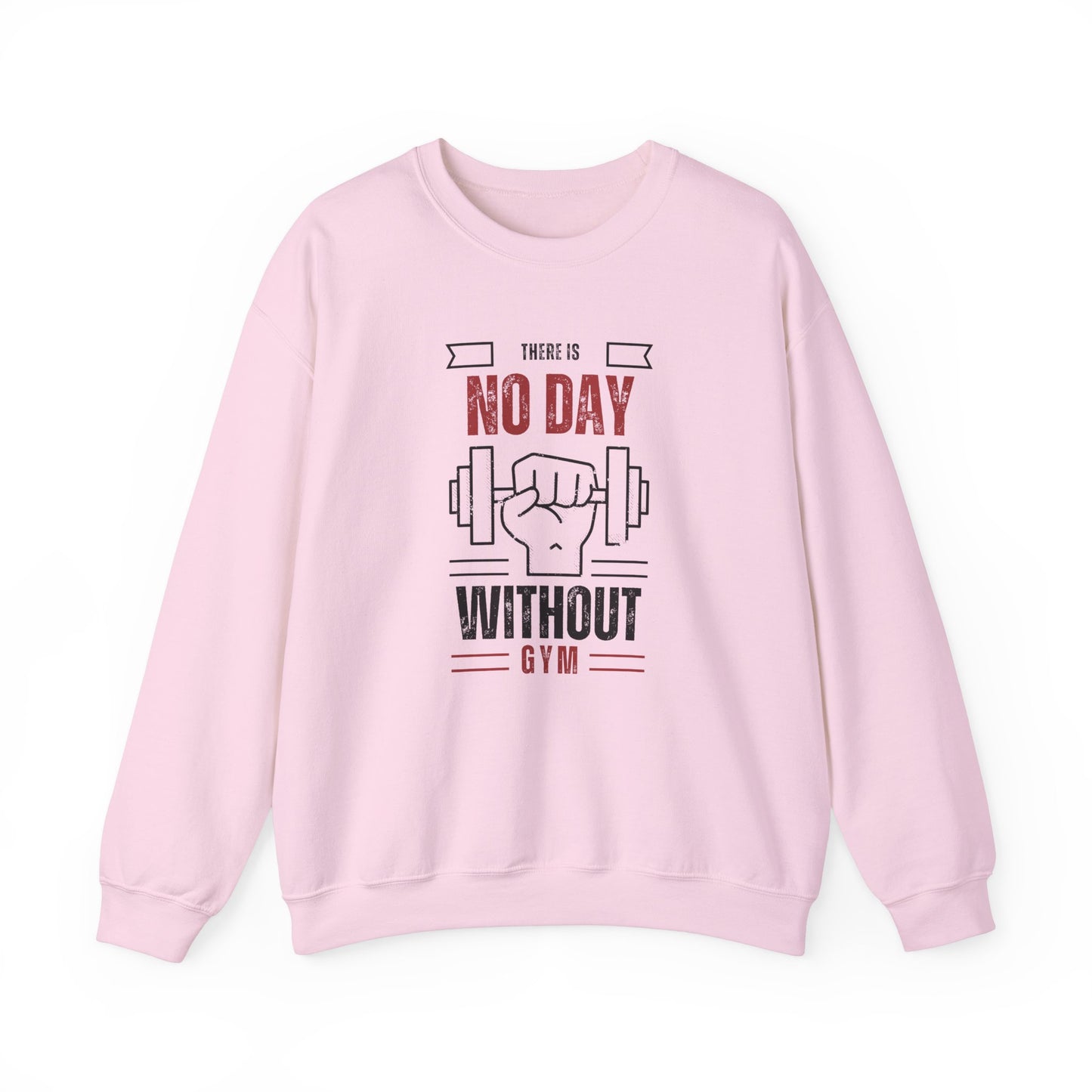 Motivational Gym Sweatshirt – No Day Without Gym