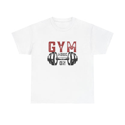 Gym Mode On Tee - Unisex Fitness Shirt, Workout Apparel, Gift for Gym Lovers, Casual Wear, Motivational Tee