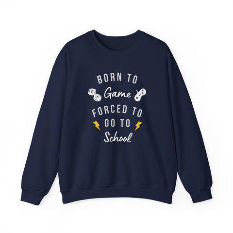 Born to Game Crewneck Sweatshirt | Gaming Apparel, School Sweatshirt, Unisex Fashion, Cozy Casual Wear