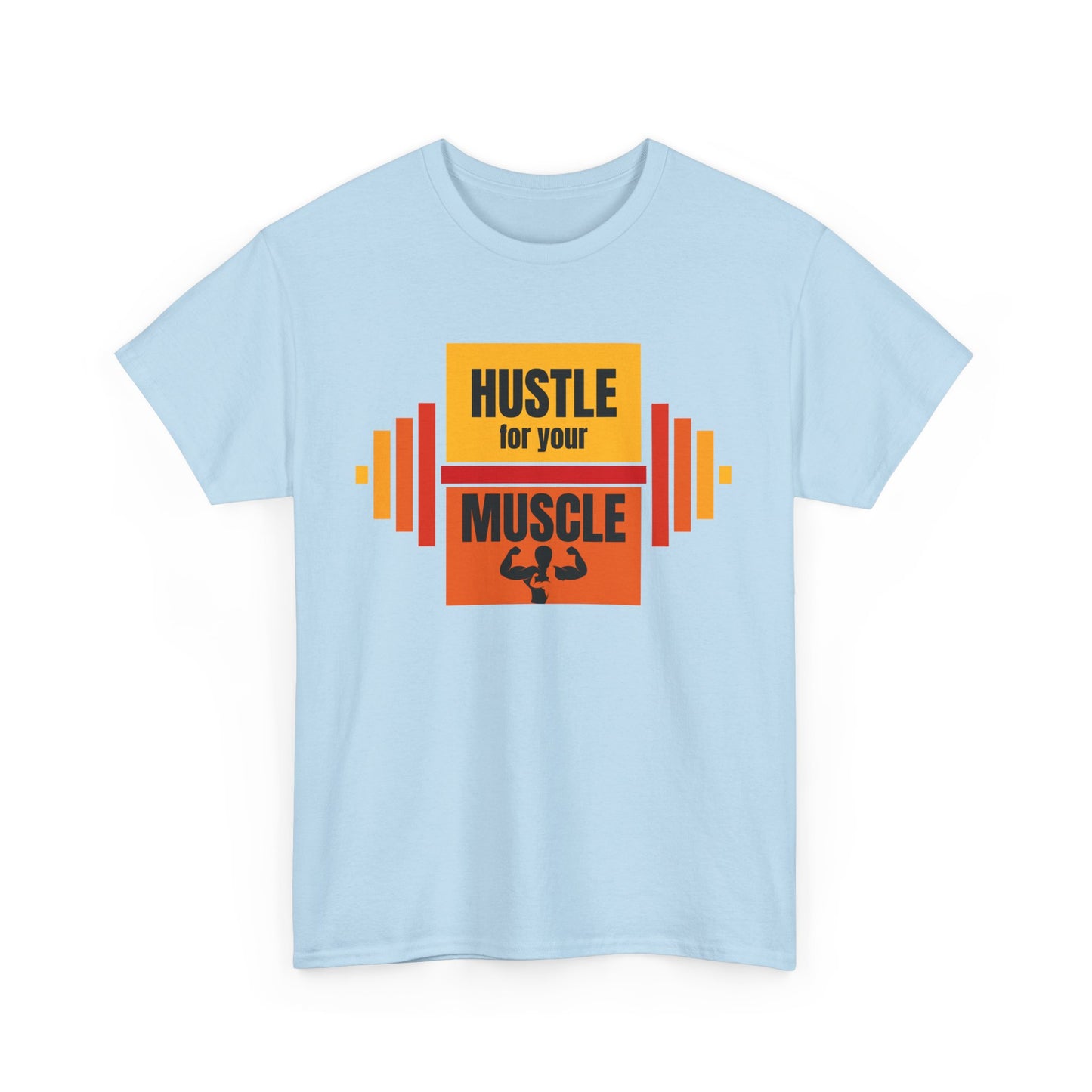 Hustle for Your Muscle Unisex Heavy Cotton Tee - Workout Gym Motivation Shirt