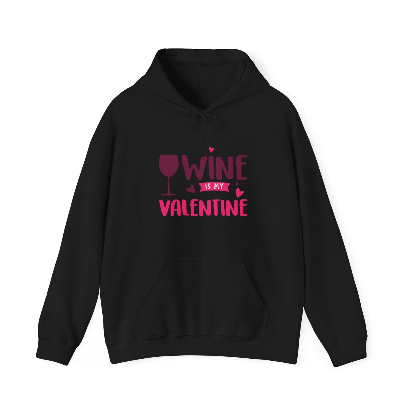 Wine Is My Valentine Hoodie, Cozy Valentine's Day Sweatshirt for Wine Lovers, Great Gift for Girlfriends, Cute Couple Apparel, Love Themed