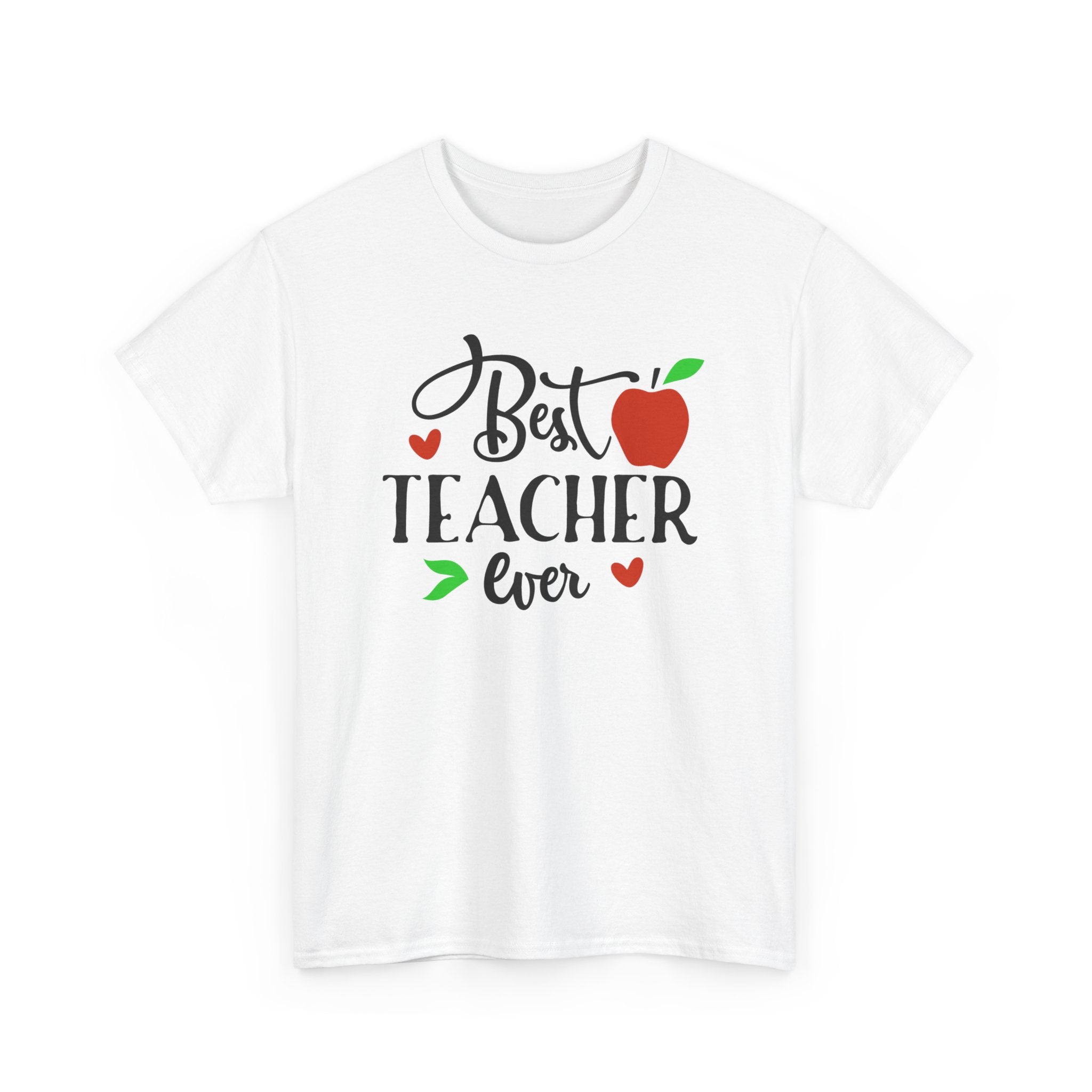 Best Teacher Ever Unisex Heavy Cotton Tee, Teacher Appreciation Gift, Classroom Tee, End of Year Present, Education Shirt - Gift for