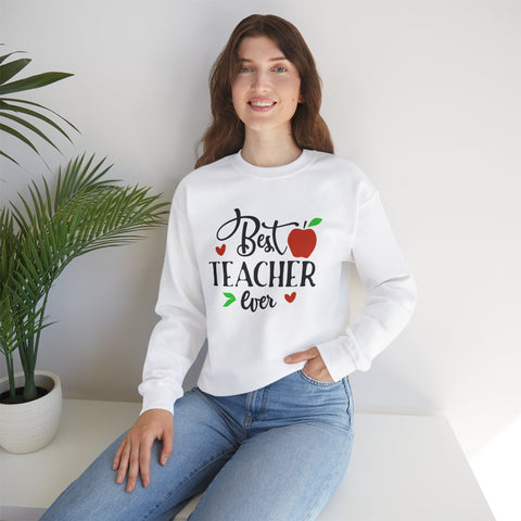 Best Teacher Ever Sweatshirt, Cute Teacher Gift, Unisex Crewneck, School Appreciation, Teacher Appreciation Week, Holiday Gift