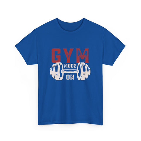 Gym Mode On Tee - Unisex Fitness Shirt, Workout Apparel, Gift for Gym Lovers, Casual Wear, Motivational Tee