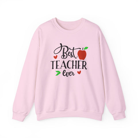 Best Teacher Ever Sweatshirt, Cute Teacher Gift, Unisex Crewneck, School Appreciation, Teacher Appreciation Week, Holiday Gift