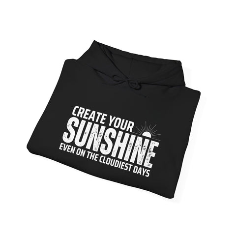 Motivational Sunshine Hoodie, Cozy Sweatshirt, Gift for Friends, Positive Vibes Apparel, Inspirational Clothing
