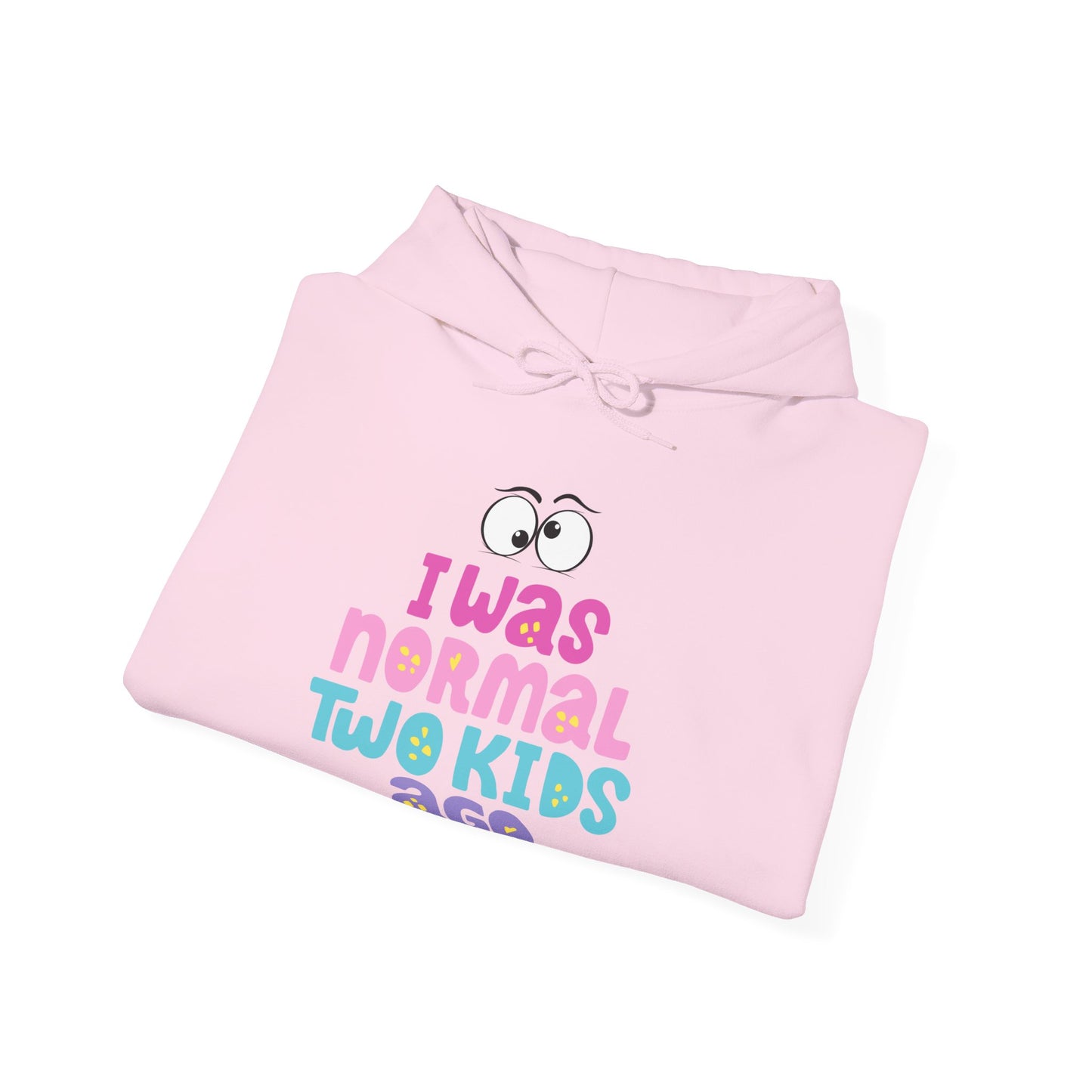 I Was Normal Two Kids Ago Hoodie, Funny Parent Sweatshirt, Gift for Moms and Dads, Family Humor Apparel, Cozy Unisex Hoodie