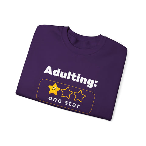 Adulting Sweatshirt - Humor Crewneck for Students, Gift for Millennials, Cozy Lounge Wear, Funny Sweatshirt for Birthdays, Adult Humor
