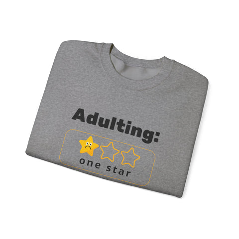 Adulting Sweatshirt - Humor Crewneck for Students, Gift for Millennials, Cozy Lounge Wear, Funny Sweatshirt for Birthdays, Adult Humor