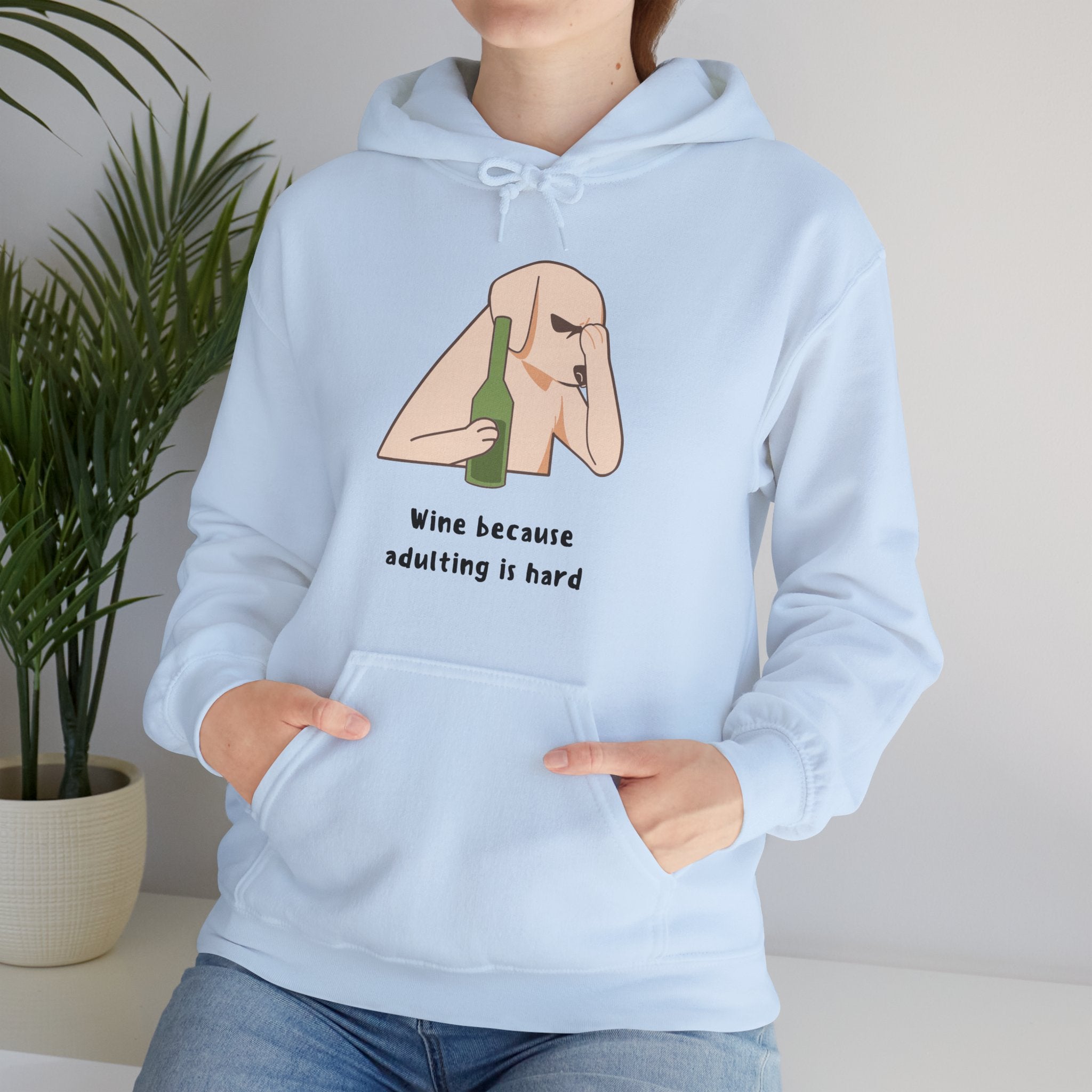 Funny Wine Lover Hoodie - Wine Because Adulting is Hard; Sweatshirt, Gift for Wine Enthusiasts, Cozy Loungewear