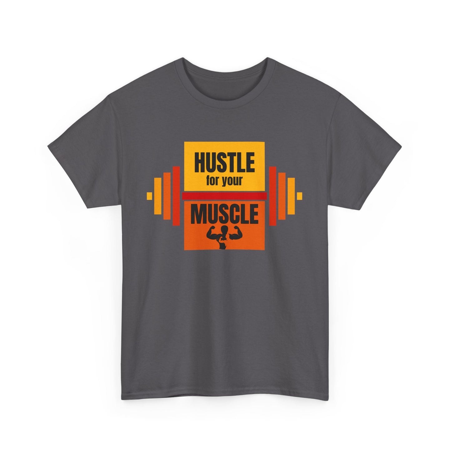 Hustle for Your Muscle Unisex Heavy Cotton Tee - Workout Gym Motivation Shirt