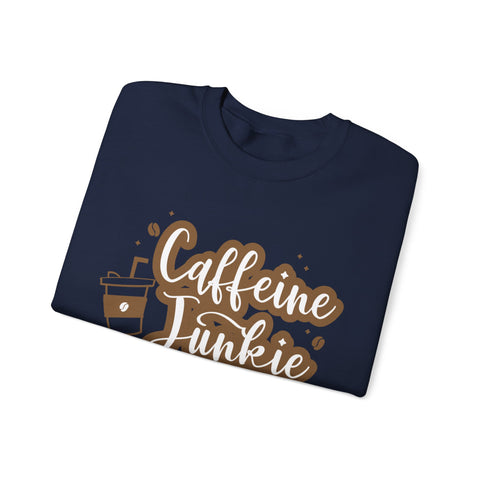 Caffeine Junkie Crewneck Sweatshirt | Cozy Gift for Coffee Lovers, Perfect for Fall, Everyday Wear, Casual Style, Gift for Her