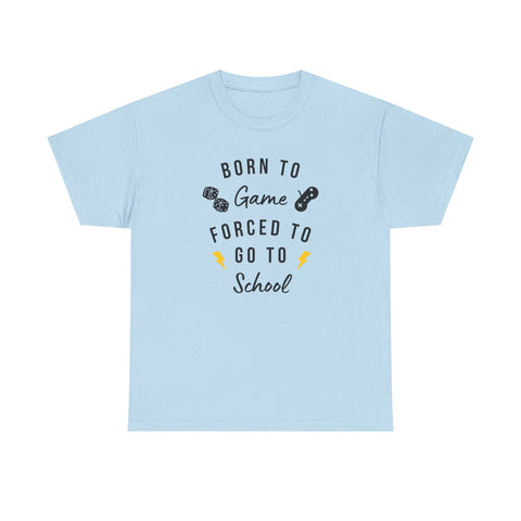 Born to Game Unisex Tee, Gamer T-Shirt, Fun School Shirt, Casual Cotton Tee