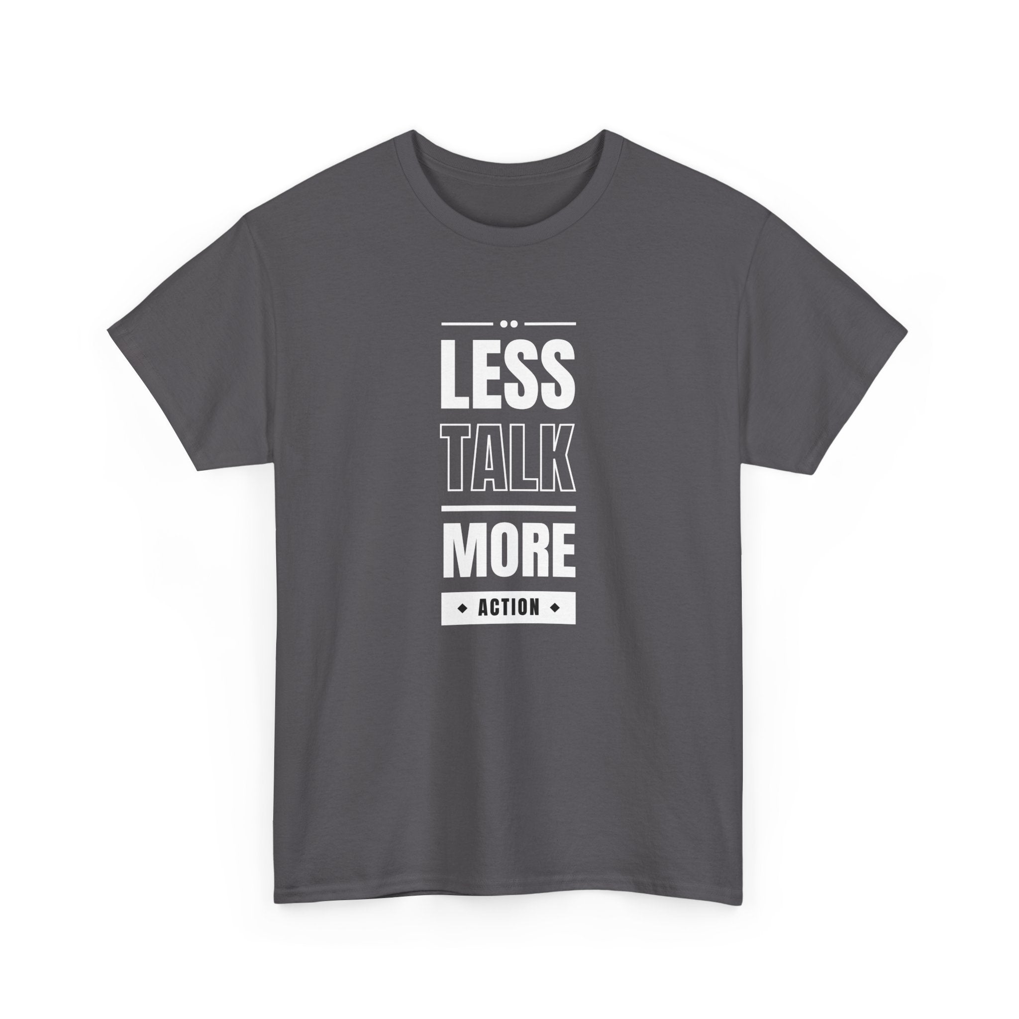Motivational Unisex Heavy Cotton Tee | Less Talk More Action T-Shirt | Casual Wear, Gift for Him, Gift for Her, Fitness Enthusiast,