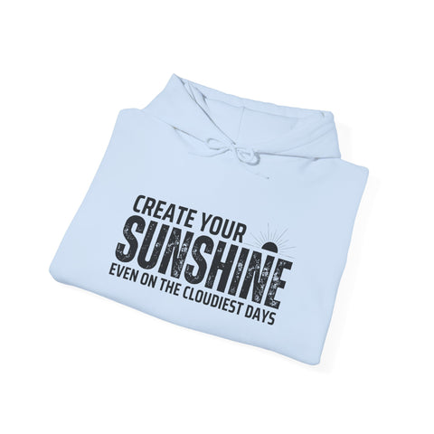 Motivational Sunshine Hoodie, Cozy Sweatshirt, Gift for Friends, Positive Vibes Apparel, Inspirational Clothing